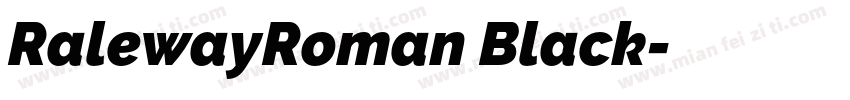 RalewayRoman Black字体转换